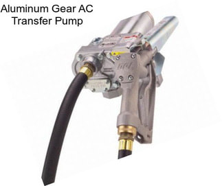 Aluminum Gear AC Transfer Pump