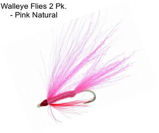 Walleye Flies 2 Pk. - Pink Natural