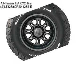 All-Terrain T/A KO2 Tire (S)LT325/60R20 126S E