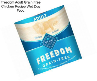 Freedom Adult Grain Free Chicken Recipe Wet Dog Food
