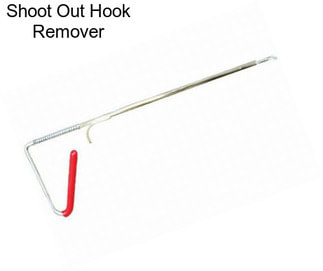 Shoot Out Hook Remover