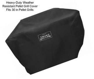Heavy-Duty Weather Resistant Pellet Grill Cover Fits 30 in Pellet Grills