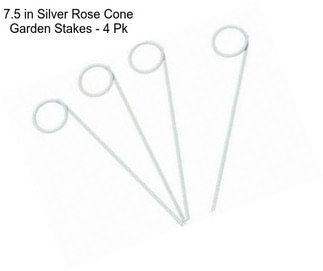 7.5 in Silver Rose Cone Garden Stakes - 4 Pk