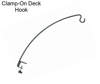 Clamp-On Deck Hook