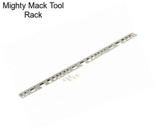 Mighty Mack Tool Rack