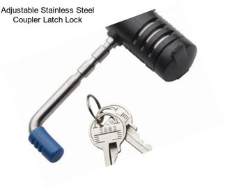 Adjustable Stainless Steel Coupler Latch Lock