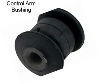 Control Arm Bushing