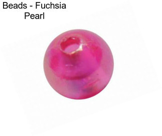 Beads - Fuchsia Pearl