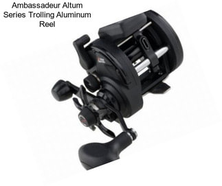 Ambassadeur Altum Series Trolling Aluminum Reel