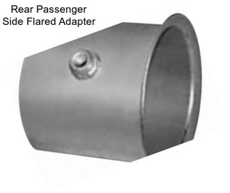 Rear Passenger Side Flared Adapter