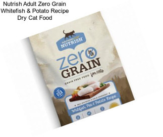 Nutrish Adult Zero Grain Whitefish & Potato Recipe Dry Cat Food