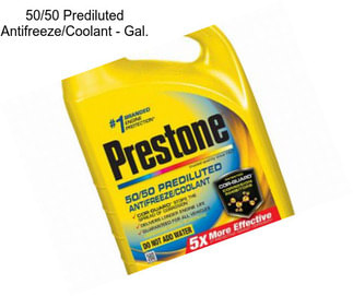 50/50 Prediluted Antifreeze/Coolant - Gal.