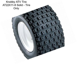 Knobby ATV Tire AT22X11-8 Solid - Tire Only