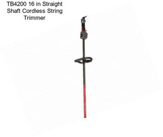 TB4200 16 in Straight Shaft Cordless String Trimmer