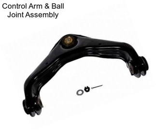 Control Arm & Ball Joint Assembly