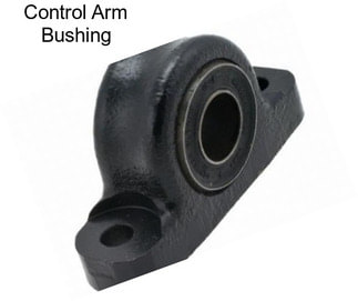 Control Arm Bushing