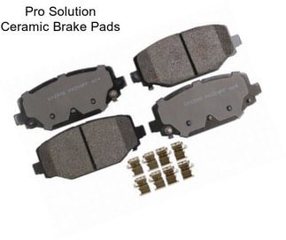 Pro Solution Ceramic Brake Pads