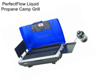 PerfectFlow Liquid Propane Camp Grill