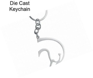 Die Cast Keychain