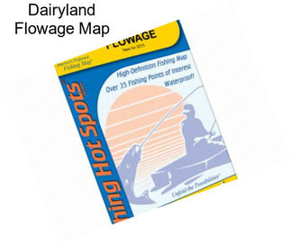 Dairyland Flowage Map