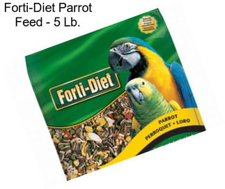 Forti-Diet Parrot Feed - 5 Lb.