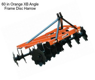 60 in Orange XB Angle Frame Disc Harrow