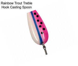 Rainbow Trout Treble Hook Casting Spoon