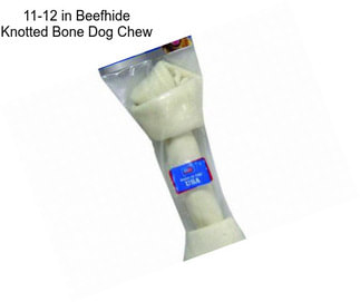 11-12 in Beefhide Knotted Bone Dog Chew