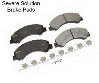 Severe Solution Brake Pads