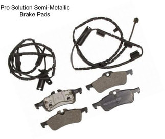 Pro Solution Semi-Metallic Brake Pads