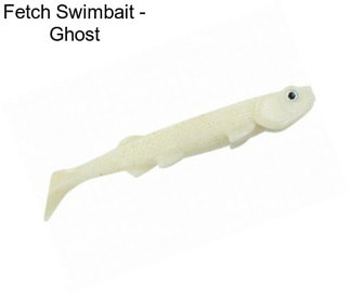 Fetch Swimbait - Ghost