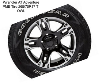 Wrangler AT Adventure PME Tire 265/70R17 T  OWL