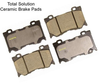 Total Solution Ceramic Brake Pads