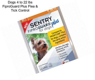 Dogs 4 to 22 lbs FiproGuard Plus Flea & Tick Control