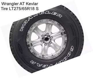 Wrangler AT Kevlar Tire LT275/65R18 S