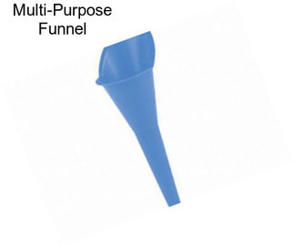 Multi-Purpose Funnel