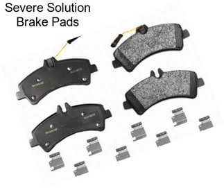 Severe Solution Brake Pads