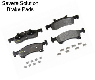 Severe Solution Brake Pads