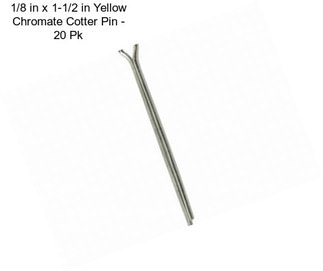 1/8 in x 1-1/2 in Yellow Chromate Cotter Pin - 20 Pk