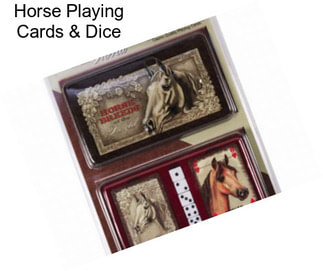 Horse Playing Cards & Dice