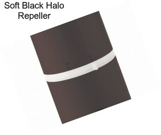 Soft Black Halo Repeller