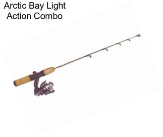 Arctic Bay Light Action Combo