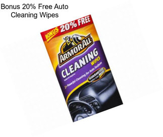 Bonus 20% Free Auto Cleaning Wipes