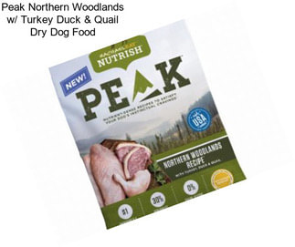 Peak Northern Woodlands w/ Turkey Duck & Quail Dry Dog Food