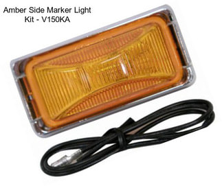 Amber Side Marker Light Kit - V150KA