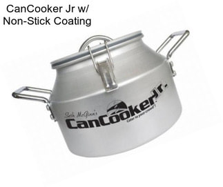 CanCooker Jr w/ Non-Stick Coating