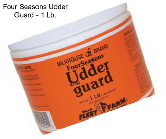 Four Seasons Udder Guard - 1 Lb.