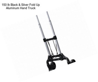 150 lb Black & Silver Fold Up Aluminum Hand Truck