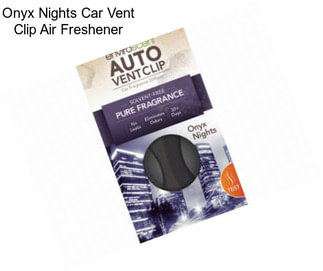 Onyx Nights Car Vent Clip Air Freshener