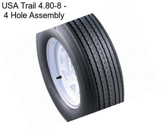 USA Trail 4.80-8 - 4 Hole Assembly